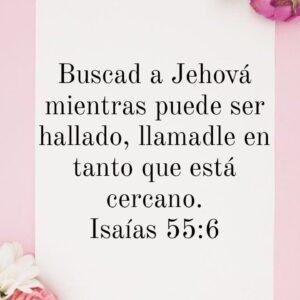 Estudio Bíblico: Buscad a Jehová mientras puede ser hallado Estudio Bíblico: Buscad a Jehová mientras puede ser hallado