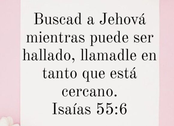 Estudio Bíblico: Buscad a Jehová mientras puede ser hallado